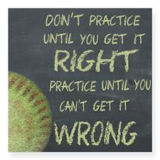 Fastpitch Softball Practice Quotes