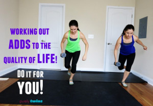 Oh and remember to have a little fun when you are working out!