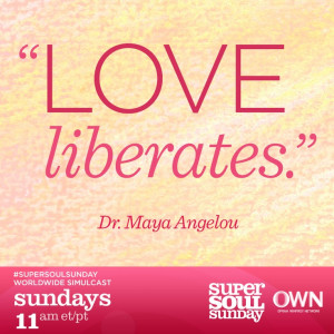 Maya Angelou Quotes Love Liberates Quot Love Liberates Quot dr Maya