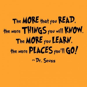 The More That You Read - Dr. Seuss Quote - Vinyl Wall Decal