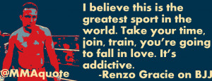 ... Quotes Gracie ~ Motivational Quotes: Brazilian Jiu-Jitsu (BJJ) Quotes