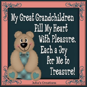 My Great-Grandchildren fill my heart with pleasure, each a joy for me ...