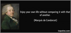 Enjoy Your Own Life Quote