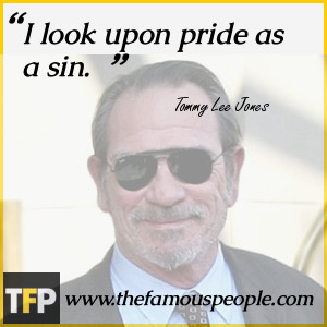 look upon pride as a sin.