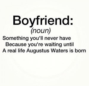 augustus, okay, stuff, the fault in our stars, waters