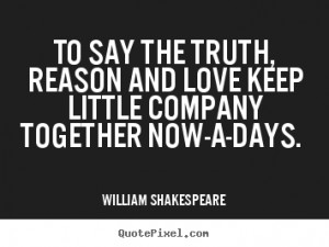 Love Quotes Say The Truth Reason And Keep Little