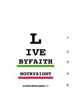 live by faith not by sight. And he dies for all, that those who live ...