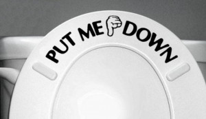 PUT ME DOWN Decal Bathroom Toilet Seat Sign Reminder - Say Quote Word ...