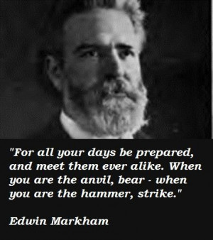 Edwin markham famous quotes 1