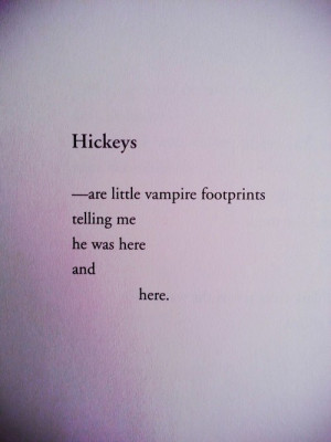 Hickeys Tumblr Quotes Tags: funny, hickeys, ♥ 151 notes / permalink