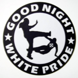 ... White Pride Oma and check another quotes beside these Good Night White