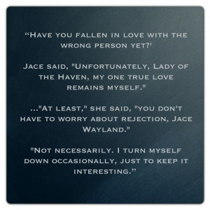 Jace Wayland (City of Bones ~ Mortal Instruments) Quote