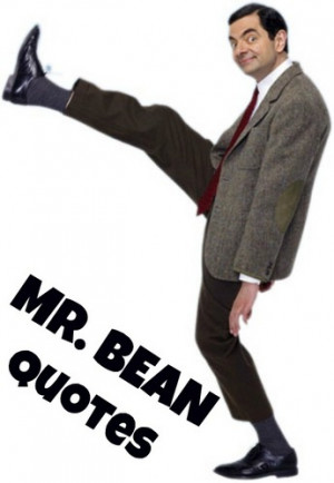 Mr. Bean Quotes