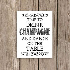 Printable Wedding Sign, Quote Print, Typography, Time to Drink ...
