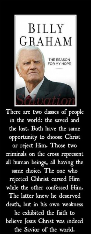 Here is a thought from Billy Graham's latest book, 