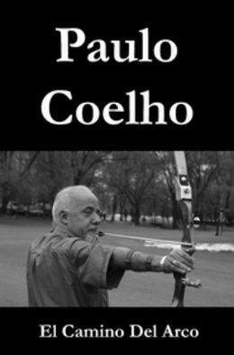 ... Coelho Free, Paulo Coelho, Path, Arco Portugues, Arco Spanish, The Way