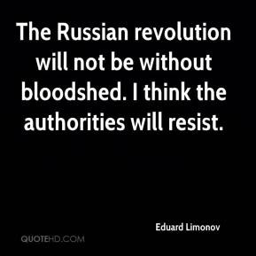 Eduard Limonov - The Russian revolution will not be without bloodshed ...