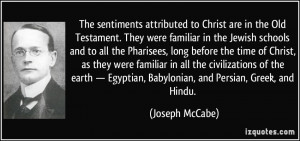 The sentiments attributed to Christ are in the Old Testament. They ...