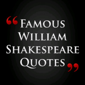 Famous William Shakespeare quotes by Feel Social