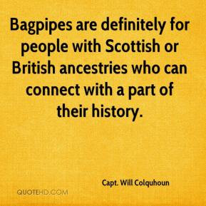 ... people with Scottish or British ancestries who can connect with a part