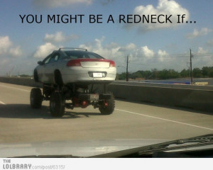 you-might-be-a-redneck-if-you-drive-this-car-6315.jpg