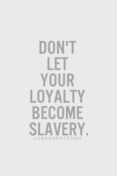 Loyalty Quotes