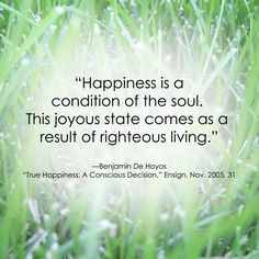 LDS General Conference Quote #Joy #Happiness http ...