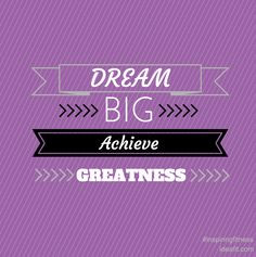 inspirational quotes # inspiringfitness more dream big inspiration ...