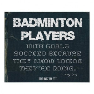 Badminton Players with Goals Succeed in Denim > Motivational Poster