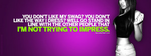 Im Not Trying To Impress You Quote Facebook Cover