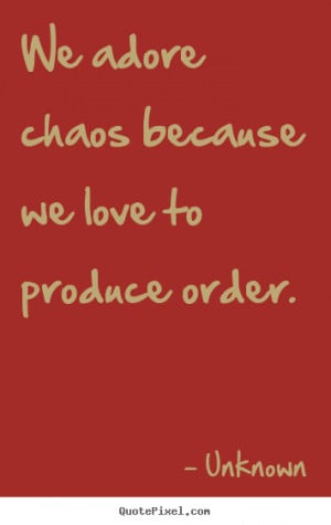 chaos quotes