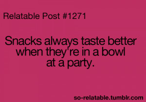 ... relate so true teen quotes relatable snacks funny quotes so relatable