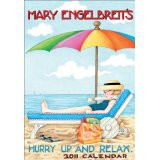 Mary Engelbreit Hurry Up and Relax: 2011 Monthly Planner Calendar