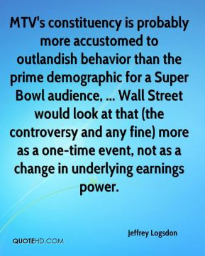 Jeffrey Logsdon - MTV's constituency is probably more accustomed to ...