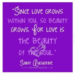 Love quotes soul quotes beauty quotes love grows within you