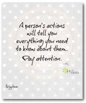 Characterize people by their actions and you will never be fooled by ...