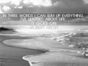 How true. This Robert Frost #quote is so succinct and yet so powerful ...