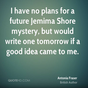 Have a Plan for the Future Quotes