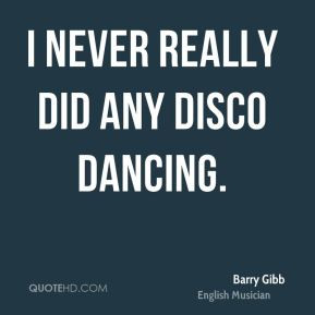More Barry Gibb Quotes