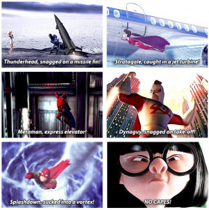 The Incredibles | Edna Mode | No Capes