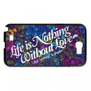 Life Quotes About Love Typograph Samsung Galaxy Note 2 N7100 case