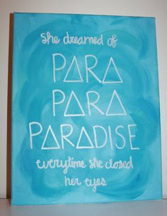 Paradise Quote Canvas Coldpay Song Tri Delta by AbiMariah on Etsy, $16 ...