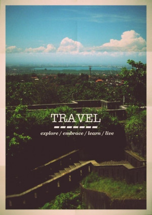 Travel: Embrace It #Photography #TravelWithSony