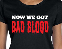 Now We Got Bad Blood Shirt Lyric Qu ote Taylor Music Swift 1989 ...