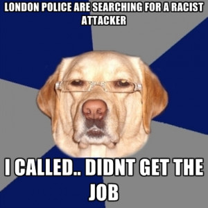 London Police Are Searching For A Racist Attacker I Called.. Didnt Get ...