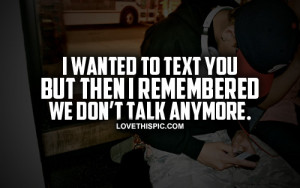 We Dont Talk Anymore