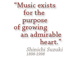 Music exists for the purpose of growing an admirable heart - Shinichi ...