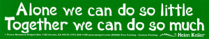 s229_alone_we_can_do_so_little_together_we_can_do_so_much_sticker.gif