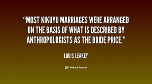 Most Kikuyu marriages were arranged on the basis of what is described ...