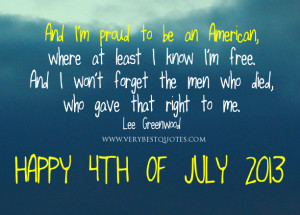 proud to be an American – Picture Quote for 4th of July 2013